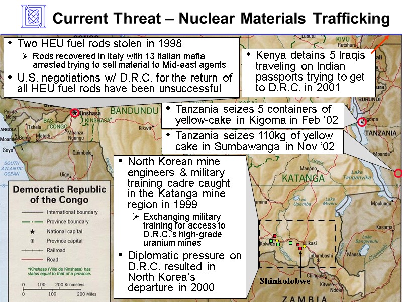 Current Threat – Nuclear Materials Trafficking